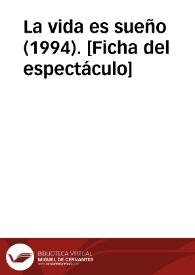 La vida es sueño (1994). [Ficha del espectáculo] | Biblioteca Virtual Miguel de Cervantes