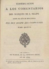 Continuacion a los comentarios del Marques de S. Felipe desde el año MDCCXXXIII / por don Joseph del Campo-Raso | Biblioteca Virtual Miguel de Cervantes