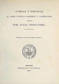 Farsas y églogas al modo y estilo pastoril y castellano / fechas por Lucas Fernández | Biblioteca Virtual Miguel de Cervantes