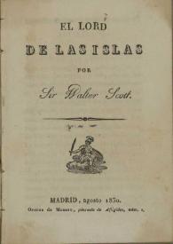 El lord de las islas / por Sir Walter Scott | Biblioteca Virtual Miguel de Cervantes