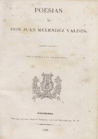 Poesías / de Juan Meléndez Valdés | Biblioteca Virtual Miguel de Cervantes