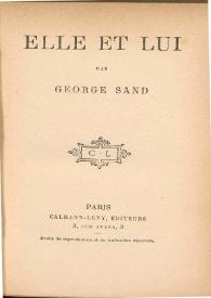 Elle et lui / par Georges Sand | Biblioteca Virtual Miguel de Cervantes