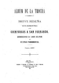 Album de la Trocha : Breve reseña de una excursión felíz desde Cienfuegos a San Fernando / por Eva Canel...[et al] | Biblioteca Virtual Miguel de Cervantes
