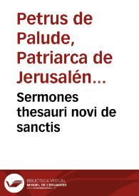 Sermones  thesauri novi de sanctis | Biblioteca Virtual Miguel de Cervantes
