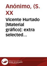 Vicente Hurtado [Material gráfico]: extra selected oranges : Algemesí. | Biblioteca Virtual Miguel de Cervantes