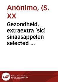 Gezondheid, extraextra [sic] sinaasappelen selected  [Material gráfico] : ... N.V. Solbandera Alcira Spanje ... | Biblioteca Virtual Miguel de Cervantes