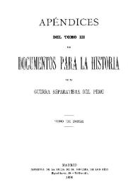 Documentos para la historia de la guerra separatista del Perú. Tomo 3 doble / publicados por el Conde de Torata | Biblioteca Virtual Miguel de Cervantes