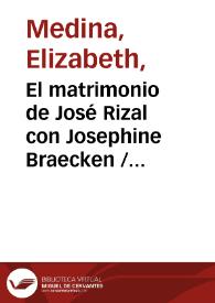 El matrimonio de José Rizal con Josephine Braecken / Elizabeth Medina | Biblioteca Virtual Miguel de Cervantes