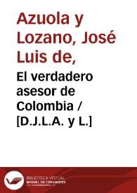 El verdadero asesor de Colombia / [D.J.L.A. y L.] | Biblioteca Virtual Miguel de Cervantes