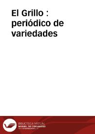 El Grillo : periódico de variedades | Biblioteca Virtual Miguel de Cervantes