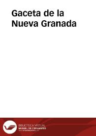 Gaceta de la Nueva Granada | Biblioteca Virtual Miguel de Cervantes
