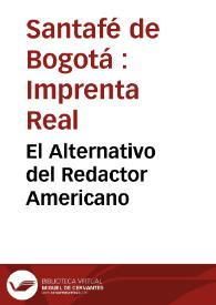 El Alternativo del Redactor Americano | Biblioteca Virtual Miguel de Cervantes