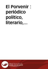 El Porvenir : periódico político, literario, industrial i noticioso | Biblioteca Virtual Miguel de Cervantes