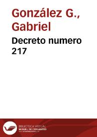 Decreto numero 217 | Biblioteca Virtual Miguel de Cervantes