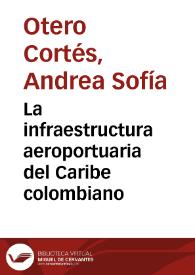 La infraestructura aeroportuaria del Caribe colombiano | Biblioteca Virtual Miguel de Cervantes