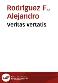 Veritas vertatis | Biblioteca Virtual Miguel de Cervantes