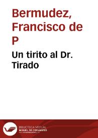 Un tirito al Dr. Tirado | Biblioteca Virtual Miguel de Cervantes