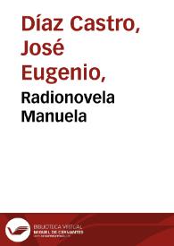 Radionovela Manuela | Biblioteca Virtual Miguel de Cervantes