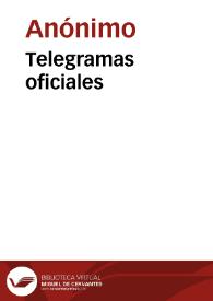 Telegramas oficiales | Biblioteca Virtual Miguel de Cervantes