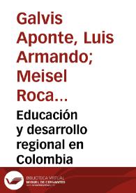 Educación y desarrollo regional en Colombia | Biblioteca Virtual Miguel de Cervantes
