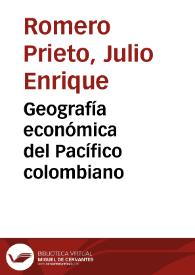 Geografía económica del Pacífico colombiano | Biblioteca Virtual Miguel de Cervantes