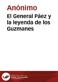 El General Páez y la leyenda de los Guzmanes | Biblioteca Virtual Miguel de Cervantes