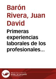Primeras experiencias laborales de los profesionales colombianos: Probabilidad de empleo formal y salarios | Biblioteca Virtual Miguel de Cervantes