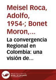 La convergencia Regional en Colombia: una visión de largo plazo, 1926-1995 | Biblioteca Virtual Miguel de Cervantes