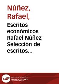 Escritos económicos Rafael Núñez Selección de escritos y prólogo Roberto Junguito - Volumen II | Biblioteca Virtual Miguel de Cervantes