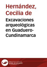 Excavaciones arqueológicas en Guaduero-Cundinamarca | Biblioteca Virtual Miguel de Cervantes