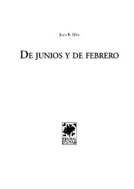 De junios y de febrero / Juan B. Silva | Biblioteca Virtual Miguel de Cervantes