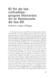 El fin de las cofradías: grupos literarios en la Venezuela de los 80 / Antonio López Ortega | Biblioteca Virtual Miguel de Cervantes