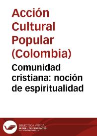Comunidad cristiana: noción de espiritualidad | Biblioteca Virtual Miguel de Cervantes