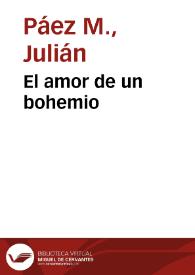 El amor de un bohemio | Biblioteca Virtual Miguel de Cervantes