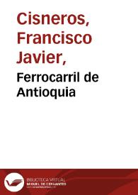 Ferrocarril de Antioquia | Biblioteca Virtual Miguel de Cervantes