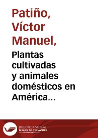 Plantas cultivadas y animales domésticos en América Equinoccial - Volumen 4 Plantas introducidas | Biblioteca Virtual Miguel de Cervantes