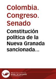 Constitución política de la Nueva Granada sancionada el año de 1853 | Biblioteca Virtual Miguel de Cervantes