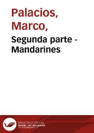 Segunda parte - Mandarines | Biblioteca Virtual Miguel de Cervantes