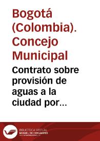 Contrato sobre provisión de aguas a la ciudad por tubería de hierro | Biblioteca Virtual Miguel de Cervantes