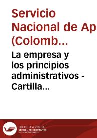La empresa y los principios administrativos - Cartilla No. 5 | Biblioteca Virtual Miguel de Cervantes