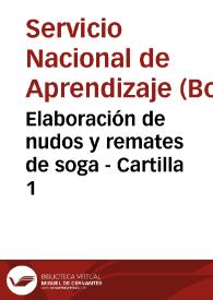 Elaboración de nudos y remates de soga - Cartilla 1 | Biblioteca Virtual Miguel de Cervantes