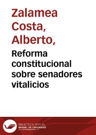 Reforma constitucional sobre senadores vitalicios | Biblioteca Virtual Miguel de Cervantes