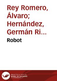 Robot | Biblioteca Virtual Miguel de Cervantes