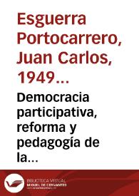 Democracia participativa, reforma y pedagogía de la constitución | Biblioteca Virtual Miguel de Cervantes