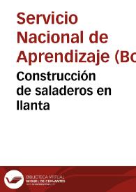 Construcción de saladeros en llanta | Biblioteca Virtual Miguel de Cervantes