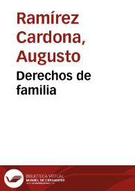 Derechos de familia | Biblioteca Virtual Miguel de Cervantes