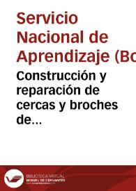 Construcción y reparación de cercas y broches de alambre de púa | Biblioteca Virtual Miguel de Cervantes