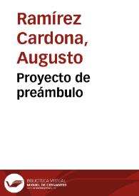 Proyecto de preámbulo | Biblioteca Virtual Miguel de Cervantes