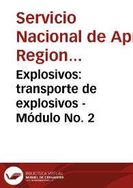 Explosivos: transporte de explosivos - Módulo No. 2 | Biblioteca Virtual Miguel de Cervantes
