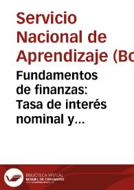 Fundamentos de finanzas: Tasa de interés nominal y efectiva - Cartilla No. 20 | Biblioteca Virtual Miguel de Cervantes